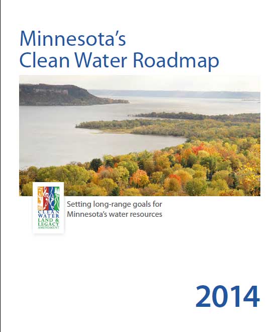 Minnesota's Clean Water Roadmap 2014.  Link to the PDF report.